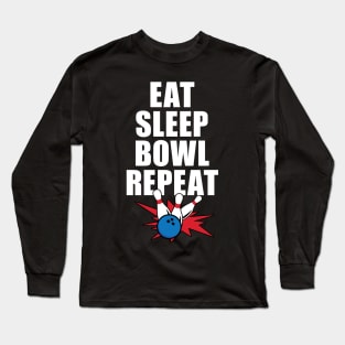 'Eat Sleep Bowl Repeat' Cute Bowling Gamer Long Sleeve T-Shirt